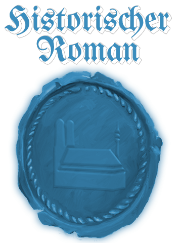 Historischer Roman